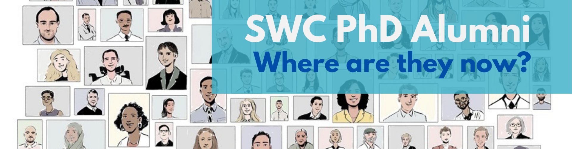 Illustrations of PhD students, and the title 'SWC PhD Alumni - Where are they now?'
