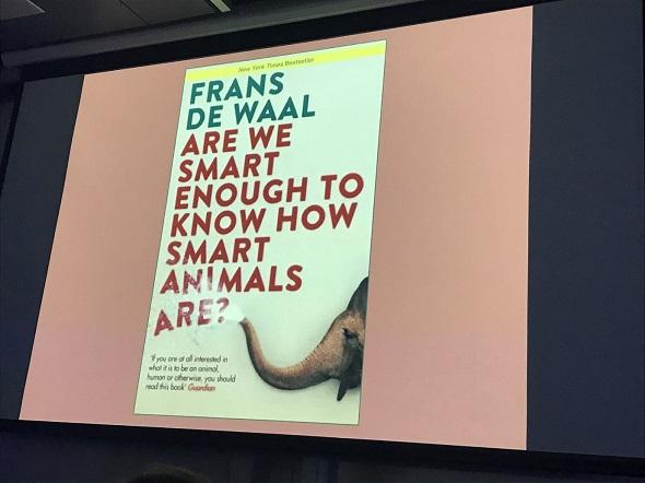 Cover of Professor de Waal's latest book, Are We Smart Enough to Know How Smart Animals Are?